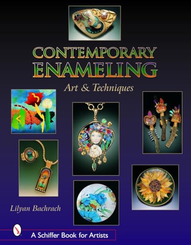 9780764323553: Contemporary Enameling: Art and Technique (Schiffer Book for Artists)