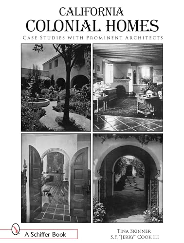California Colonial Homes: Case Studies With Prominent Architects