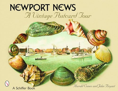 Stock image for Newport News a Vintage Postcard Tour for sale by Chequamegon Books