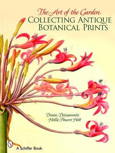 9780764324079: The Art of the Garden: Collecting Antique Botanical Prints