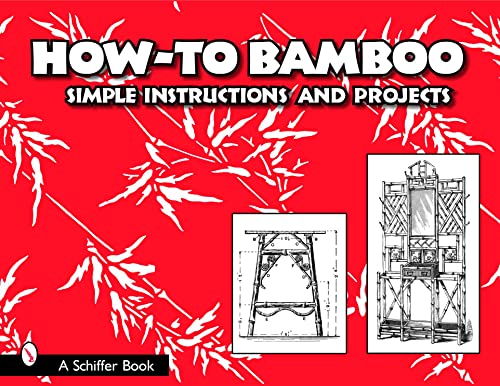 9780764324161: How to Bamboo: Simple Instructions and Projects