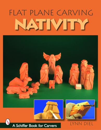 Beispielbild fr Flat Plane Carving the Nativity (Schiffer Book for Carvers) zum Verkauf von Half Price Books Inc.