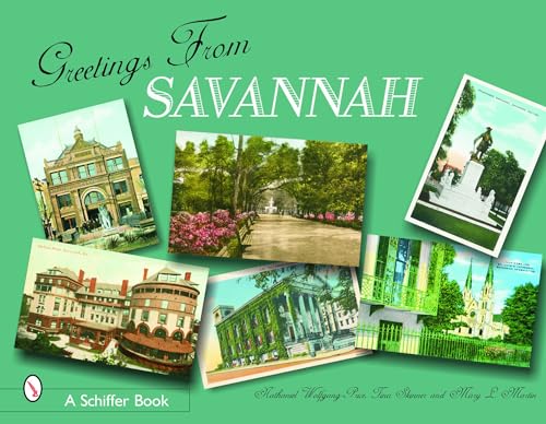 Stock image for Greetings from Savannah for sale by Powell's Bookstores Chicago, ABAA