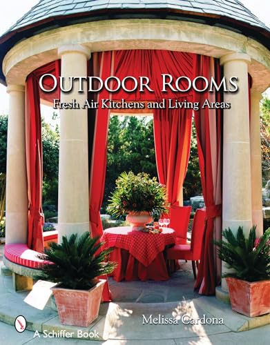 Stock image for Outdoor Rooms: Fresh-air Kitchens And Living Areas for sale by Wonder Book