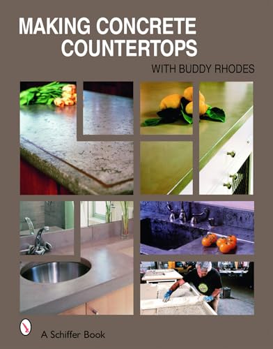 Imagen de archivo de Making Concrete Countertops (Schiffer Book) a la venta por SecondSale