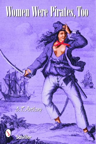 9780764324925: Women Were Pirates, Too