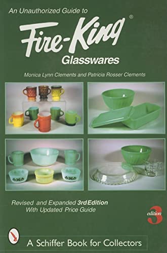 9780764325151: Unauthorized Guide to Fire-king Glasswares