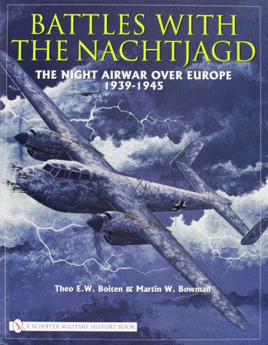 Stock image for Battles with the Nachtjagd: The Night Airwar over Europe 1939-1945 for sale by Old Army Books