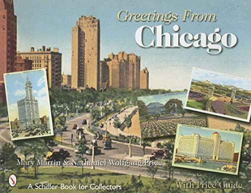 Beispielbild fr Greetings from Chicago (Schiffer Book for Collectors) zum Verkauf von Wonder Book