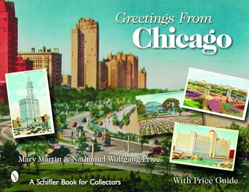 Stock image for Greetings from Chicago (Schiffer Book for Collectors) for sale by Wonder Book