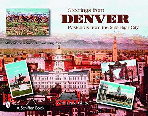 Stock image for Greetings from Denver: Postcards from the Mile-High City for sale by ThriftBooks-Atlanta