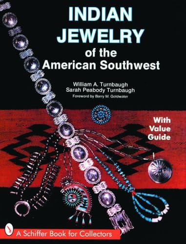 9780764325779: Indian Jewelry of the American Southwest (Schiffer Book for Collectors with Value Guide)
