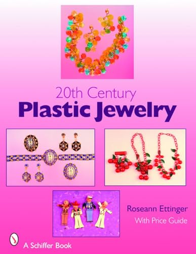 Beispielbild fr 20th Century Plastic Jewelry (Schiffer Book for Collectors) zum Verkauf von GF Books, Inc.