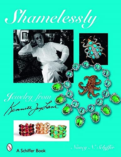 9780764326141: Shamelessly, Jewelry from Kenneth Jay Lane