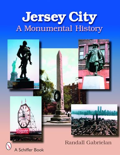 Stock image for Jersey City: A Monumental History for sale by Books From California