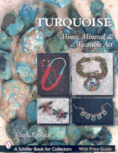 9780764326424: Turquoise: Minerals, Mines, Minerals, and Wearable Art