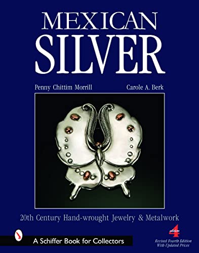 Beispielbild fr Mexican Silver 20th Century Handwrought Jewellery and Metalwork Schiffer Book for Collectors Modern Handwrought Jewelry Metalwork zum Verkauf von PBShop.store US