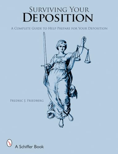 Beispielbild fr Surviving Your Deposition Law Office Cover A Complete Guide to Help Prepare for Your Deposition zum Verkauf von PBShop.store US