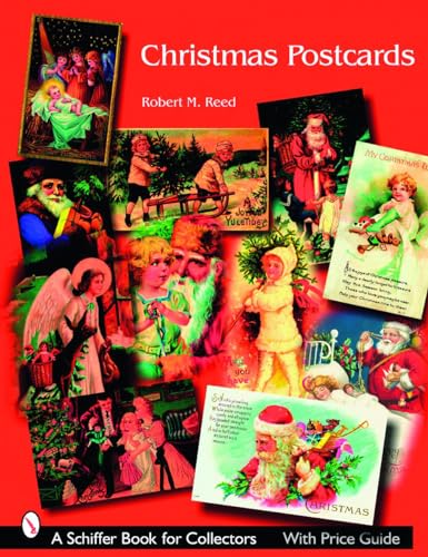 Christmas Postcards: A Collector's Guide (9780764326899) by Reed, Robert M.