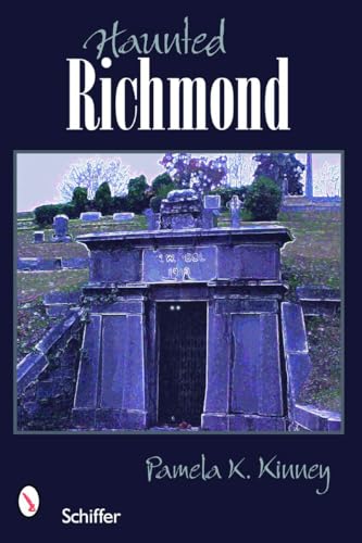 Stock image for Haunted Richmond, Virginia for sale by KuleliBooks