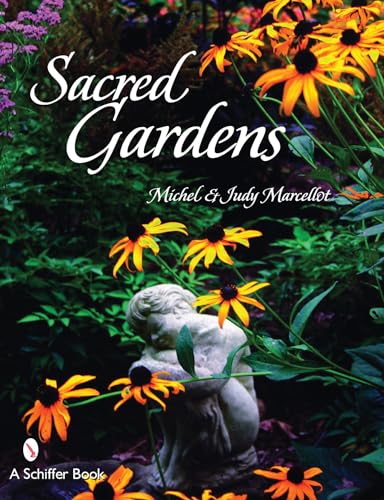 9780764327247: Sacred Gardens