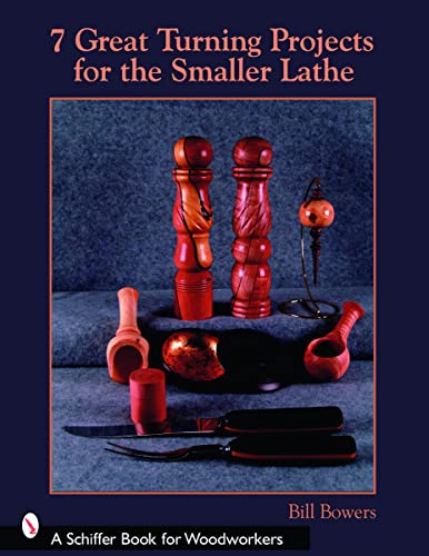 Stock image for 7 Great Turning Projects for the Smaller Lathe for sale by Better World Books