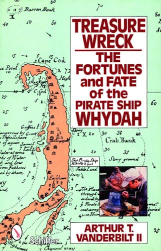 Stock image for Treasure Wreck: The Fortunes and Fate of the Pirate Ship Whydah for sale by SecondSale
