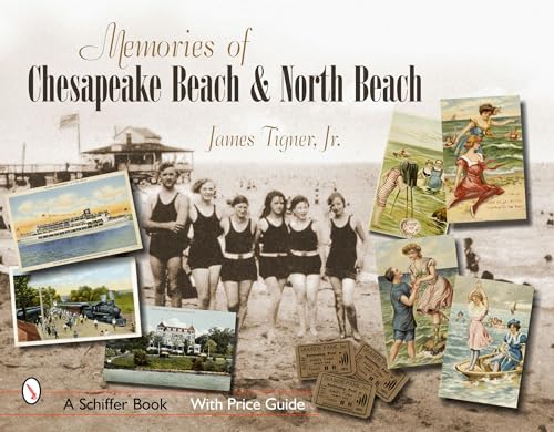 Stock image for Memories of Chesapeake Beach & North Beach, Maryland for sale by Books From California