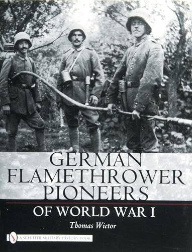 German Flamethrower Pioneers of World War I.