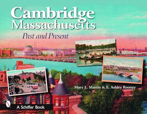 Imagen de archivo de Cambridge, Massachusetts: Past and Present a la venta por ThriftBooks-Atlanta