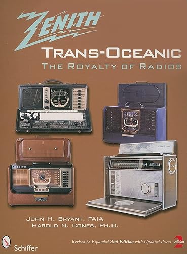 9780764328381: Zenith Trans-Oceanic: The Royalty of Radios