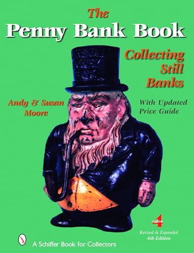 The Penny Bank Book: Collecting Still Banks