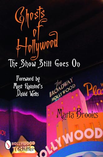 Beispielbild fr Ghosts of Hollywood: The Show Still Goes on zum Verkauf von Books From California