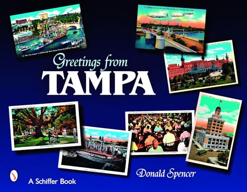 Greetings from Tampa, Florida (9780764328985) by Spencer, Donald