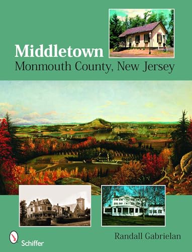 Beispielbild fr Middletown: Monmouth County, New Jersey zum Verkauf von Books From California