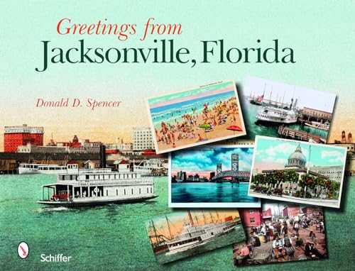 Stock image for Greetings from Jacksonville, Florida for sale by ThriftBooks-Atlanta