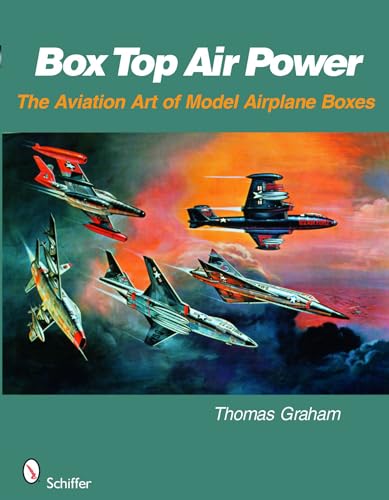 9780764329647: Box Top Air Power: The Aviation Art of Model Airplane Boxes