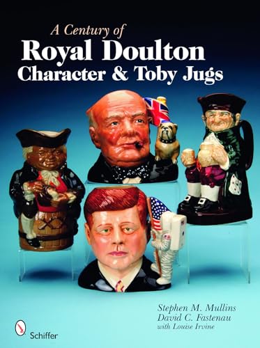 Stock image for A Century of Royal Doulton Character & Toby Jugs for sale by Books From California