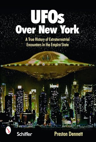 Beispielbild fr UFOs Over New York: A True History of Extraterrestrial Encounters in the Empire State zum Verkauf von Books From California