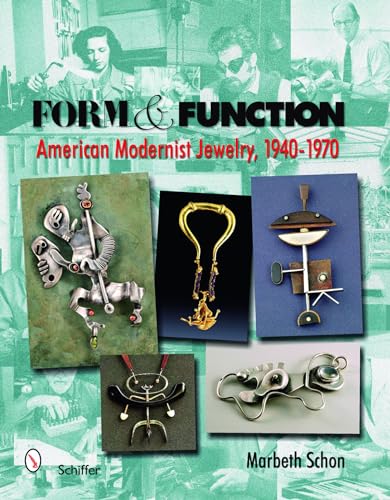9780764329760: Form & Function: American Modernist Jewelry, 1940-1970