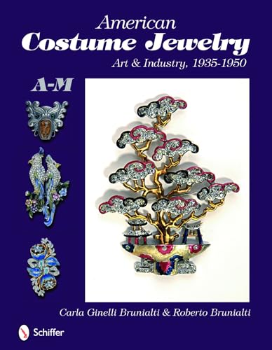 9780764329821: American Costume Jewelry: Art & Industry, 1935-1950, A-M