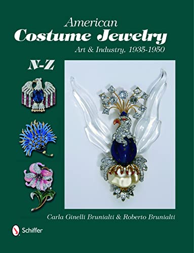 Stock image for American Costume Jewelry: Art & Industry, 1935-1950, N-Z (2) for sale by Books Unplugged