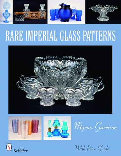 Stock image for Rare Imperial Glass Patterns for sale by Books From California