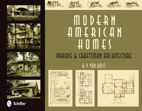 9780764330056: Modern American Homes: Prairie & Craftsman Architecture