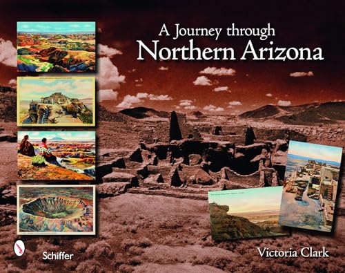 9780764330100: A Journey Through Northern Arizona