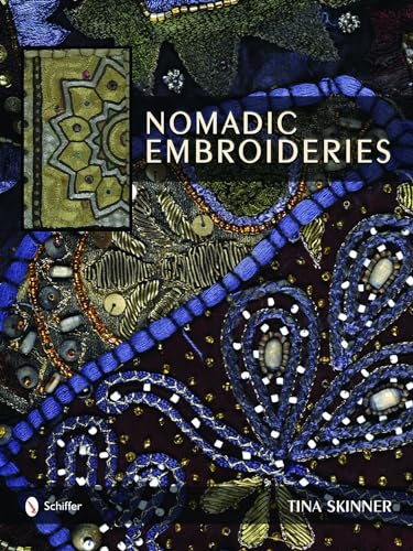 Nomadic Embroideries: India's Tribal Textile Art