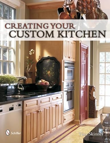 Imagen de archivo de Creating Your Custom Kitchen a la venta por HPB-Emerald