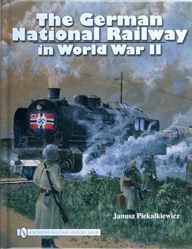 Stock image for The German National Railway in World War II for sale by GF Books, Inc.