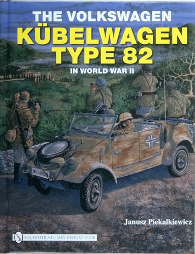 9780764330988: The Volkswagen Kbelwagen Type 82 in World War II