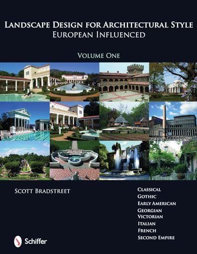 9780764331060: Landscape Design for Architectural Style: European Influenced (1)